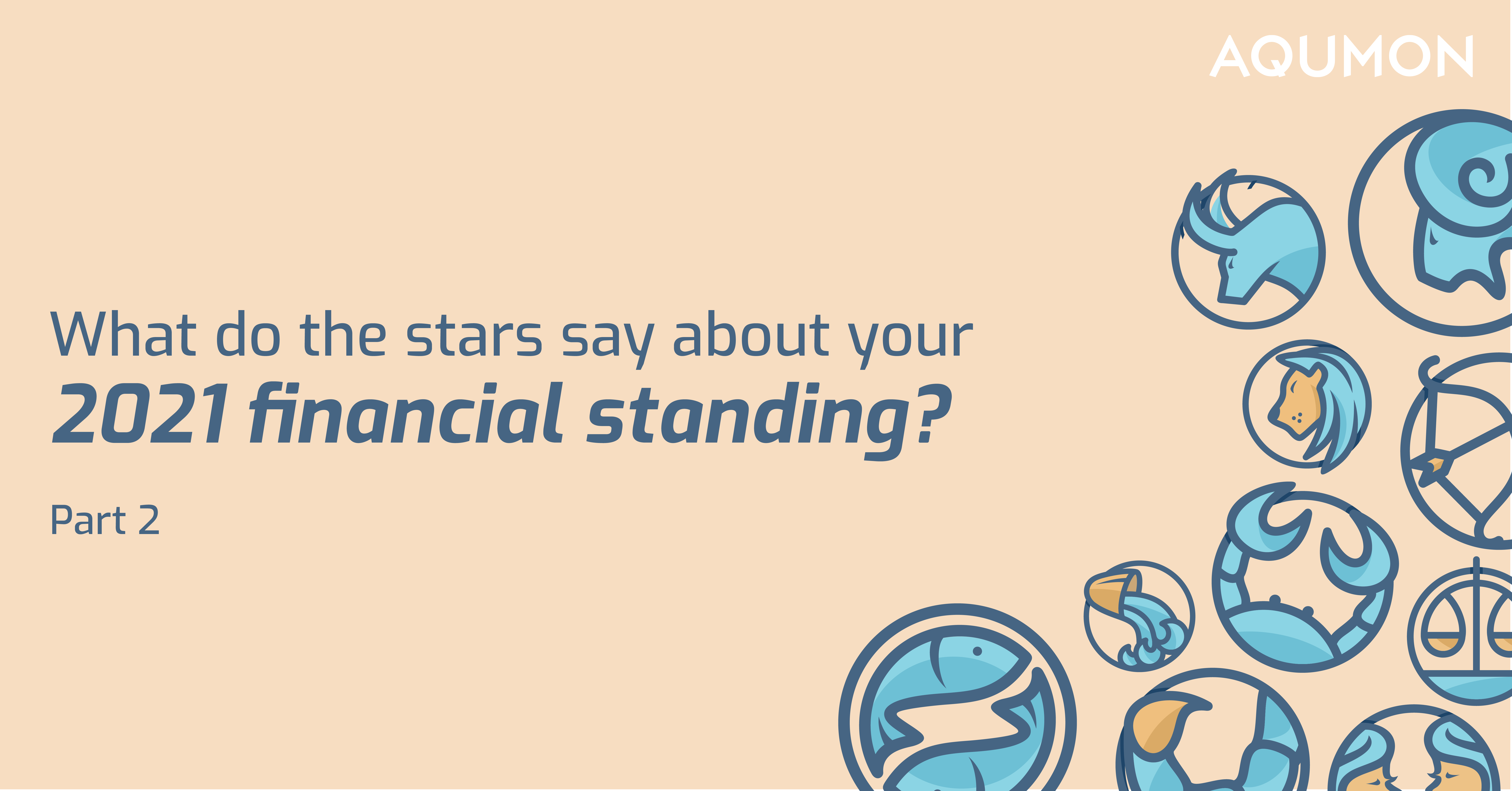 Horoscope 2021 Financial Predictions (Part2)