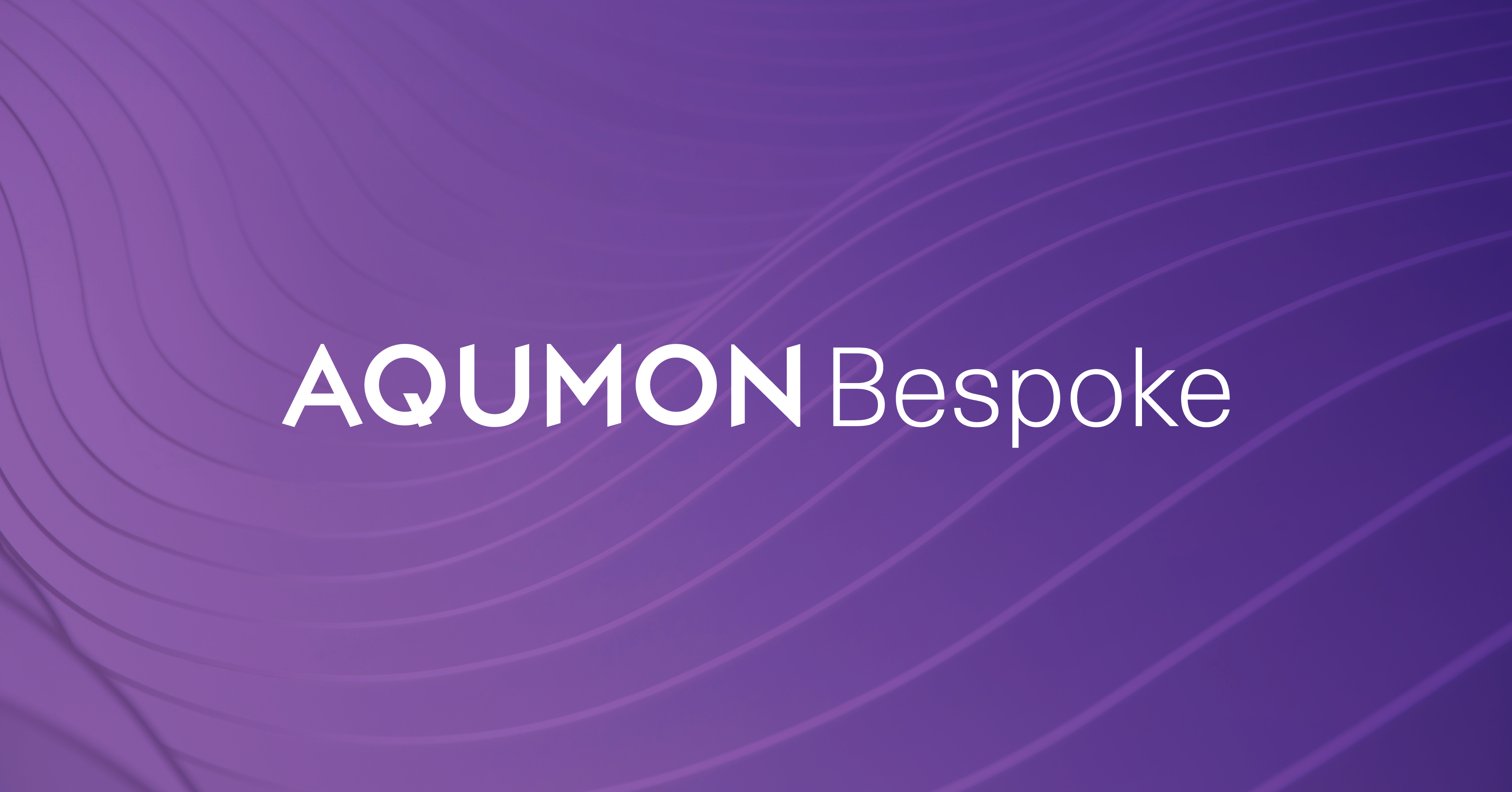 【蓄勢待發】AQUMON Bespoke 定制化資產管理服務即將啟航