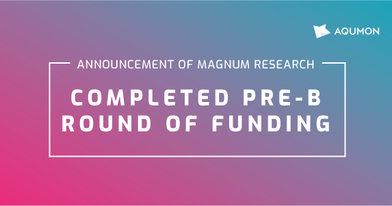 Magnum Research Ltd Received Series Pre-B Funding