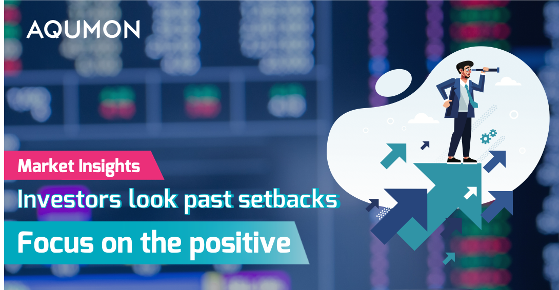 Investors Look past Setbacks and Focus on the Positive